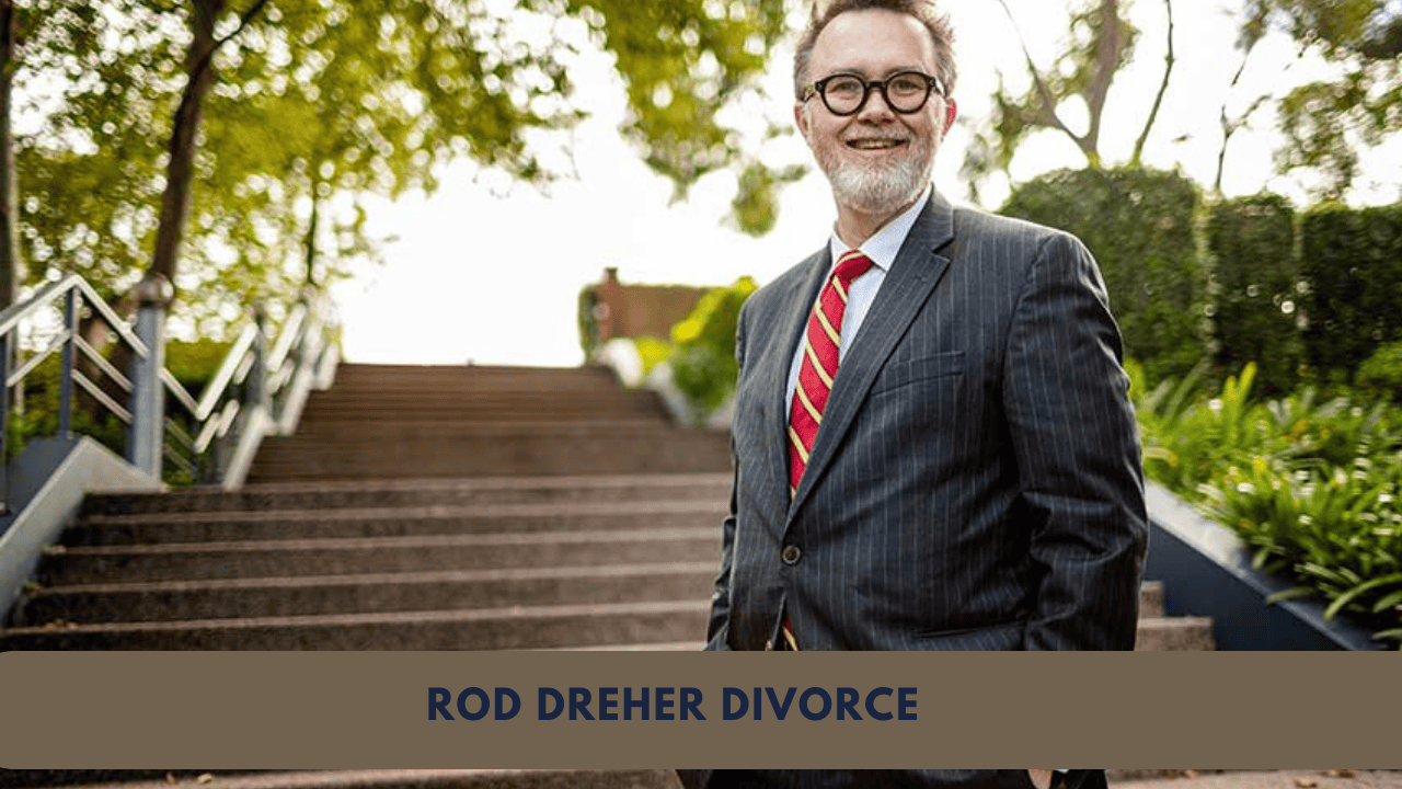 Rod Dreher Divorce